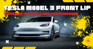 Enhance the Style and Performance of Your Tesla Model 3 Front Lip